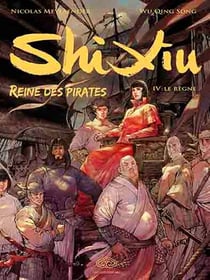 Shi Xiu, reine des pirates Tome 4 - le règne