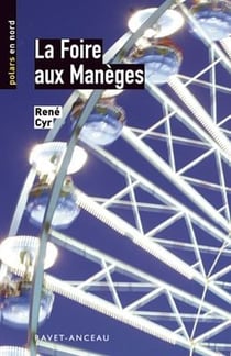 La Foire aux Manèges - Un thriller plein de rebondissements
