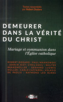 Demeurer dans la vérité du christ - mariage et communion dans l'eglise catholique