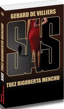 SAS Tome 110 : tuez Rigoberta Menchu