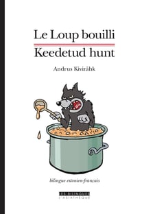 Le loup bouilli