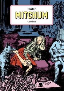 Mitchum l'intégrale