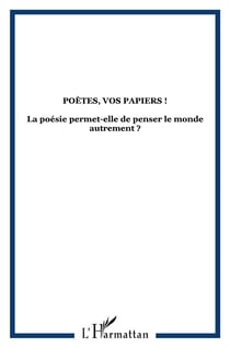REVUE CULTURES ET SOCIETES - SCIENCES DE L'HOMME n.17 : poètes, vos papiers !