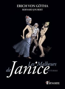 Les malheurs de Janice : Intégrale