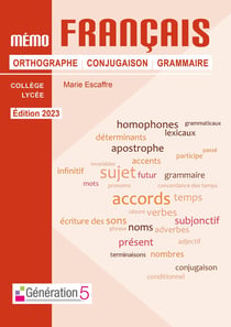 Mémo : Français : orthographe, conjugaison, grammaire - collège/lycée (édition 2023)
