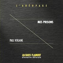 L'aréopage t.7 : mes prisons