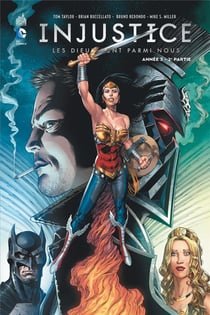 Injustice - les Dieux sont parmi nous Tome 6 : année 3 Tome 2