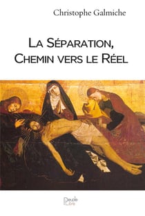 La séparation, chemin vers le réel