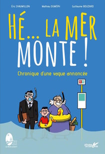 Hé... la mer monte ! chronique d'une vague annoncée