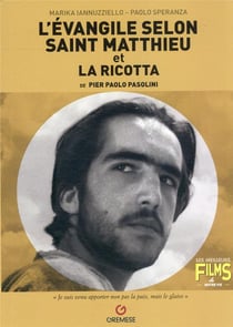 L'Évangile selon Saint Matthieu et La Ricotta de Pier Paolo Pasolini