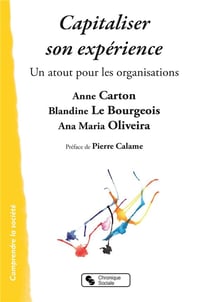 Capitaliser son expérience - un atout pour les organisations