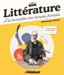 L'éléphant Hors-Série : littérature : à la rencontre des romans français