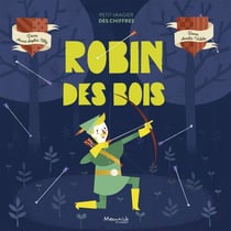 Robin des bois - petit imagier des chiffres