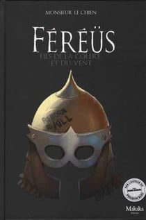 Féréüs le fléau Tome 1 : fils de la colère et du vent