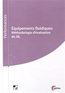 Équipements fluidiques - méthodologie d'évaluation du SIL