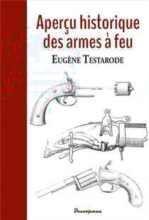 Aperçu historique des armes à feu