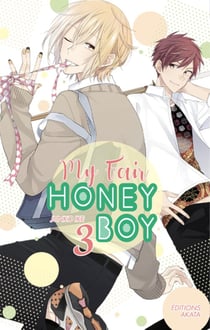 My fair honey boy Tome 3