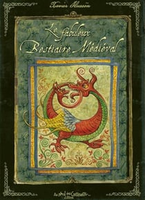 Le fabuleux bestiaire médieval