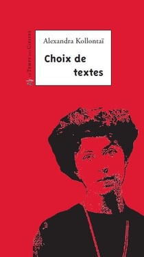 Choix de textes - la révolution, le féminisme, l'amour, la liberté
