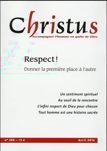Revue Christus n.250 : avril 2016