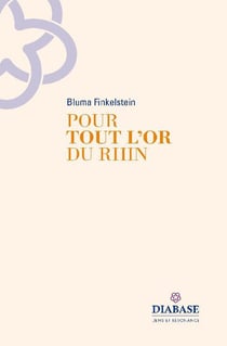 Pour tout l'or du Rhin