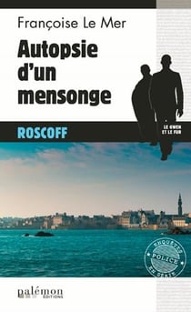 Le Gwen et Le Fur Tome 19 : autopsie d'un mensonge
