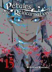 Pétales de réincarnation Tome 15