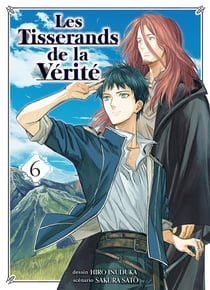 Les tisserands de la vérité Tome 6