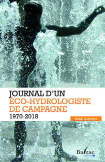 Journal d'un éco-hydrologiste de campagne (1970-2018)