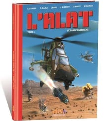 L'ALAT Tome 1 : les anges gardiens