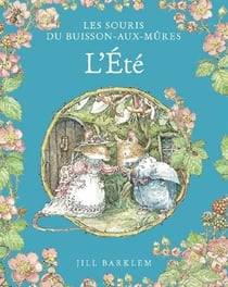 Les Souris du buisson-aux-mûres Tome 2 : L'été