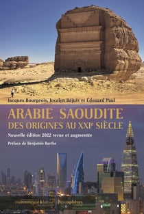 Arabie Saoudite des origines au XXIe siècle, nouvelle edition 2022
