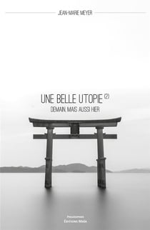 Une belle utopie (2)