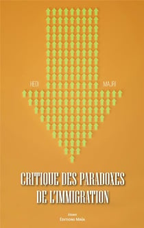 Critique des paradoxes de l'immigration