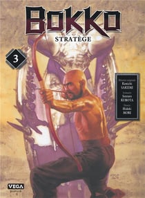 Bokkô : stratège Tome 3