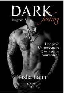 Dark feeling, l'intégrale