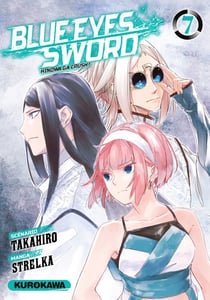 Blue eyes sword Tome 7
