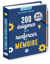 200 énigmes pour renforcer sa mémoire : Spécial seniors