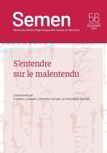Semen, n° 56/décembre 2024 : S'entendre sur le malentendu