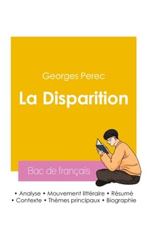 Réussir son Bac de français 2026 : Analyse du roman La Disparition de Georges Perec