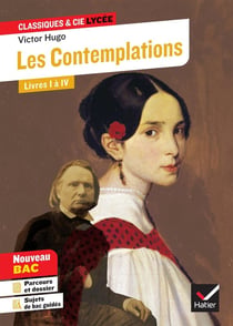 Les Contemplations, livres I à IV - parcours : les mémoires d'une âme (édition 2020)