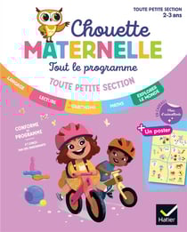Chouette Maternelle - Tout le programme TPS - 2 ans