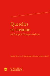 Querelles et création en Europe à l'époque moderne