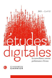 Études digitales n.12 : La surveillance comme performance d'écran