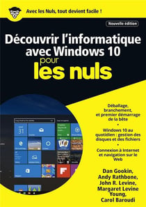 Découvrir l'informatique avec Windows 10 pour les nuls (édition 2017)