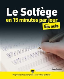 Le solfège en 15 minutes par jour pour les nuls mégapoche
