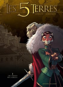 Les 5 terres Tome 1 : « de toutes mes forces »