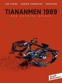 Tiananmen 1989 - nos espoirs brisés