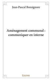 Aménagement communal : communiquer en interne