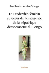 Le leadership feminin au coeur de l'emergence de la republique democratique du congo